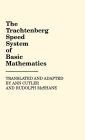 The Trachtenberg Speed System of Basic Mathematics