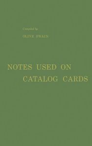 Title: Notes Used on Catalog Cards: A List of Examples, Author: Bloomsbury Academic