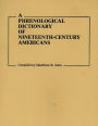 A Phrenological Dictionary of Nineteenth-Century Americans