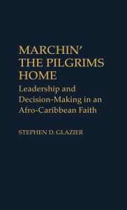 Marchin' The Pilgrims Home