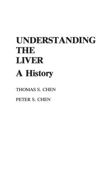 Understanding the Liver: A History