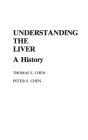 Understanding the Liver: A History