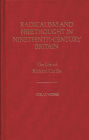 Radicalism and Freethought in Nineteenth-Century Britain: The Life of Richard Carlile