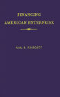 Financing American Enterprise: The Story of Commercial Banking