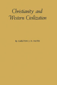 Title: Christianity and Western Civilization, Author: Bloomsbury Academic