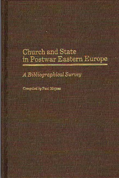 Church and State in Postwar Eastern Europe: A Bibliographical Survey