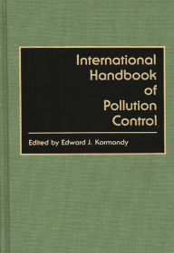 Title: International Handbook of Pollution Control, Author: Edward Kormandy