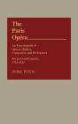 The Paris Opera: An Encyclopedia of Operas, Ballets, Composers, and Performers: Rococo and Romantic, 1715-1815