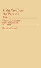 At the Very Least She Pays the Rent: Women and German Industrialization, 1871-1914