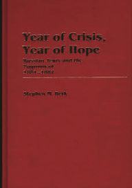 Title: Year of Crisis, Year of Hope: Russian Jewry and the Pogroms of 1881-1882, Author: Stephen M. Berk