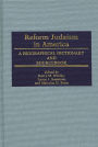 Reform Judaism in America: A Biographical Dictionary and Sourcebook