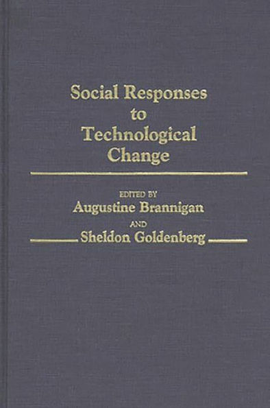Social Responses to Technological Change