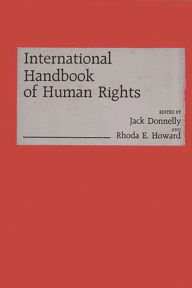 Title: International Handbook of Human Rights, Author: Jack Donnelley