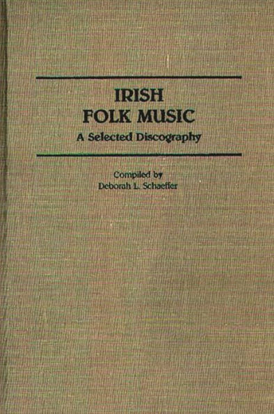 Irish Folk Music: A Selected Discography