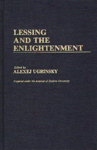 Title: Lessing and the Enlightenment, Author: Bloomsbury Academic