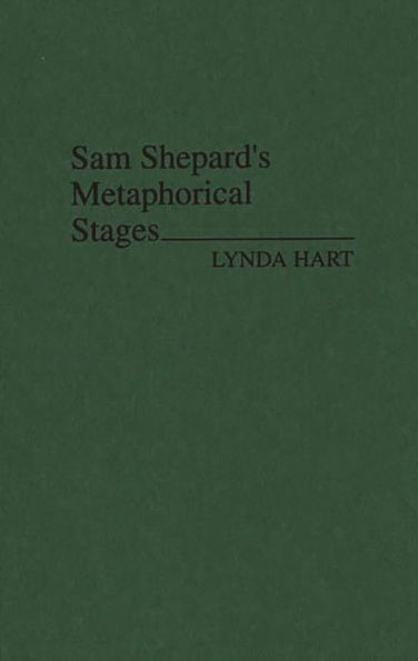 Sam Shepard's Metaphorical Stages