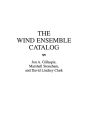 The Wind Ensemble Catalog