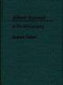Albert Roussel: A Bio-Bibliography