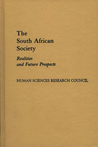 Title: The South African Society: Realities and Future Prospects, Author: Bloomsbury Academic