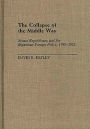 The Collapse of the Middle Way: Senate Republicans and the Bipartisan Foreign Policy, 1948-1952