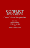 Title: Conflict Resolution: Cross-Cultural Perspectives, Author: Kevin Avruch