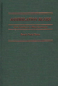 Title: Assimilation Blues: Black Families in a White Community, Author: Beverly Daniel Tatum