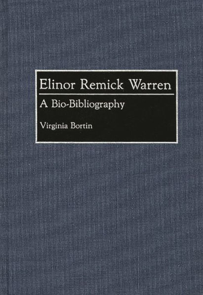 Elinor Remick Warren: A Bio-Bibliography