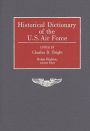 Historical Dictionary of the U.S. Air Force