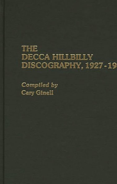 The Decca Hillbilly Discography, 1927-1945