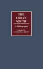 The Urban South: A Bibliography