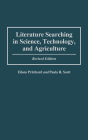 Literature Searching in Science, Technology, and Agriculture