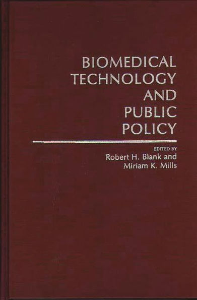 Biomedical Technology and Public Policy