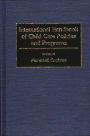 International Handbook of Child Care Policies and Programs