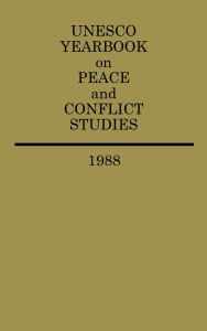 Unesco Yearbook On Peace And Conflict Studies 1988
