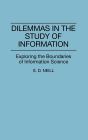 Dilemmas In The Study Of Information