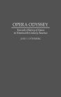 Opera Odyssey: Toward a History of Opera in Nineteenth-Century America