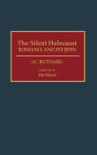 The Silent Holocaust: Romania and Its Jews