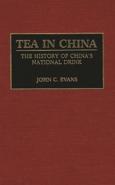 Tea in China: The History of China's National Drink