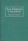 Les Fauves: A Sourcebook