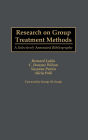 Research on Group Treatment Methods: A Selectively Annotated Bibliography