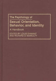 Title: The Psychology of Sexual Orientation, Behavior, and Identity: A Handbook, Author: Louis Diamant