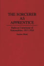 The Sorcerer as Apprentice: Stalin as Commissar of Nationalities, 1917-1924