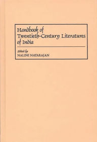 Title: Handbook of Twentieth-Century Literatures of India, Author: Nalini Natarajan