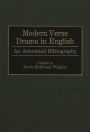 Modern Verse Drama in English: An Annotated Bibliography