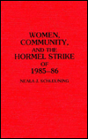 Women, Community, and the Hormel Strike of 1985-86