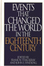 Events That Changed the World in the Eighteenth Century