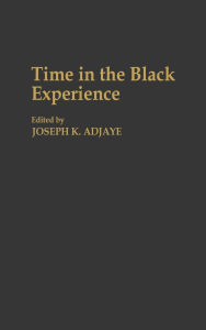 Time In The Black Experience
