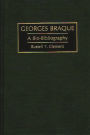 Georges Braque: A Bio-Bibliography