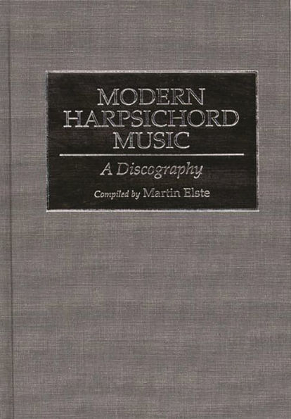 Modern Harpsichord Music: A Discography