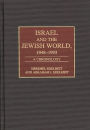 Israel and the Jewish World, 1948-1993: A Chronology